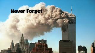 9/11 Never Forget