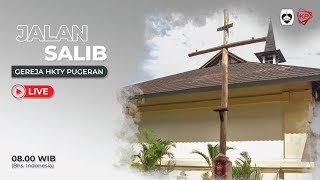 Jalan Salib & Tablo Kisah Sengsara Yesus | Jumat, 29 Maret  2024 | Bahasa Indonesia | 08.00 WIB