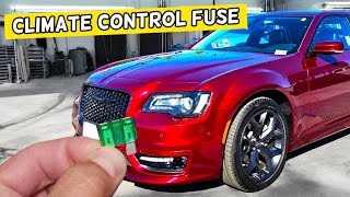 CHRYSLER 300 CLIMATE CONTROL FUSE LOCATION REPLACEMENT