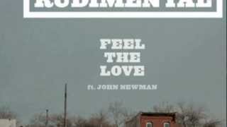 Rudimental Ft. John Newman - Feel The Love (LYRICS IN DESCRIPTION) Full version .ox