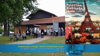 Predstavljanje publikacije - Putevima Hlebinske škole - Hlebine 2018.