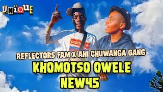 Reflectors 1813 x Ahi Chuwanga Gang - Khomotso O wele New45