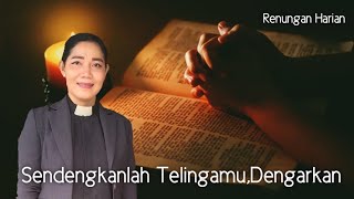 Renungan Harian Kamis,29 Pebruari 2024 "Sendengkanlah Telingamu,Dengarkan Tuhan" Yesaya 55:3