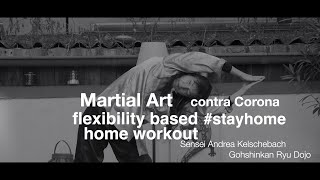 Martial Art Contra Corona flexibility based home workout