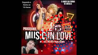 Melodias Internacionais tocadas no Programa MUSIC IN LOVE  by Sandra Regina ❤