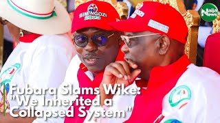 Fubara Slams Wike: "We Inherited a Collapsed System" | NaijaNews TV