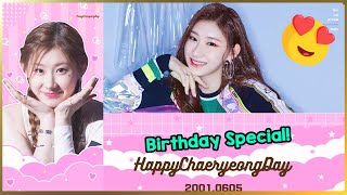 0605 #HappyCHAERYEONGday (Special FMV)