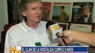 9º Aniversario de El clan de la nostalgia (2006) TV NOTA