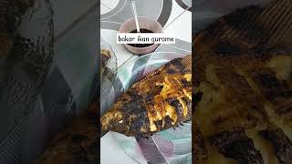 bakar ikan gurame #shorts #shot #bakarikan #vidioshots #fyp