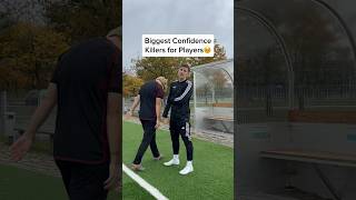 BIGGEST CONFIDENCE KlLLERS FOR PLAYERS #soccer #football #fussball