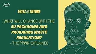 Fritz for Future: What will change with the EU Packaging and Packaging Waste Regulation?