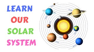 Learn Our Solar System | Everything About Planets | Solar System GK | Learn Planets for kids