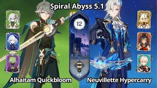 C0 Alhaitam Quickbloom & C0 Neuvillette Hypercarry - Spiral Abyss 5.1 Floor 12 Genshin Impact