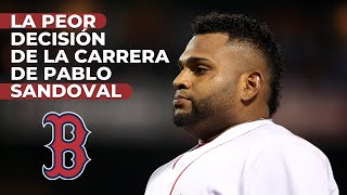 Pablo Sandoval y su error más grande en el beisbol: Firmar por los medias rojas de Boston