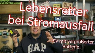 Lebensretter bei Stromausfall ! USV mit vergrößerter Batterie