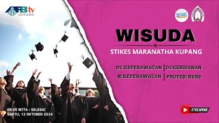 LIVE: WISUDA STIKES MARANATHA KUPANG