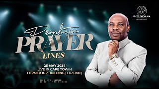 Prayerline Service | Apostle MJ Mohlala | Live in Cape Town | 26 May 2024