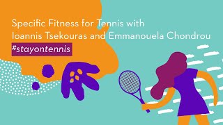 Specific Fitness for Tennis with Ioannis Tsekouras and Emmanouela Chondrou