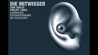 Teaser: Die Mitwisser (Philipp Löhle)