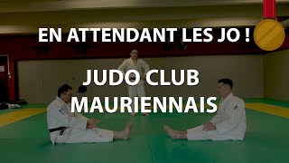 En attendant les JO ! Épisode 2 : Judo Club Mauriennais