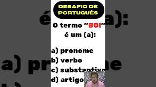 DESAFIO DE PORTUGUÊS #verbo #adjetivo #pronome #numeral #classesdepalavras #português #gabarito:C