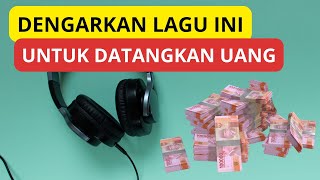 AKU MAGNET UANG | DENGARKAN LAGU INI SETIAP HARI UNTUK MENARIK UANG