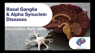 Basal Ganglia & Alpha Synuclein Diseases