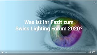 Swiss Lighting Forum 2020 - Fazit