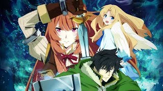 The Rising of the Shield Hero {AMV} Rise