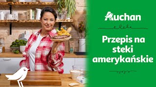 Stek w stylu amerykańskim| Przepisy Joli Kleser i Auchan