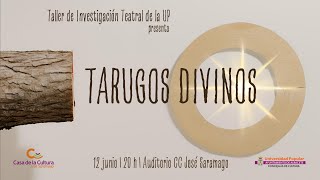 Teatro | Tarugos divinos | Taller de Investigación Teatral