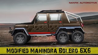 Modified Mahindra Bolero | Camper | Bolero 6X6 | Bolero pick-up truck |  Santik Automotive