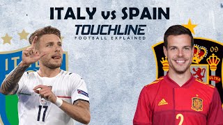 Italy vs Spain - Pre match Tactical Analysis | Touchline