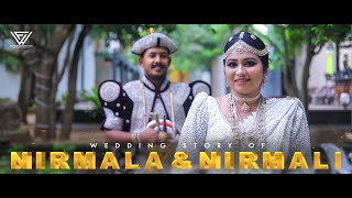 WEDDING STORY OF "NIRMALI & NIRMALA"