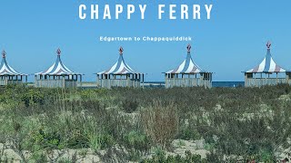 Riding the Chappy Ferry