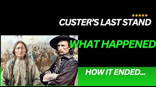 🏹 *Custer’s Last Stand: The True Fight at the Little Bighorn* - History Recolored 🎨