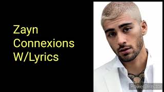 Zayn - Connexions (Lyrics on Display)