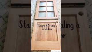 Staining and Sealing a Door {Exterior Door}