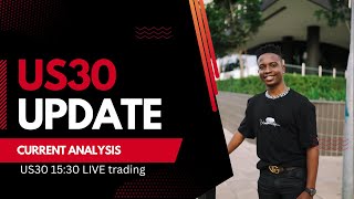 US30 UPDATE CURRENT ANALYSIS[US30 15:20 LIVE TRADING]