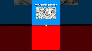 would you rather🤨 #wouldyourather #shorts #makethisgoviral e