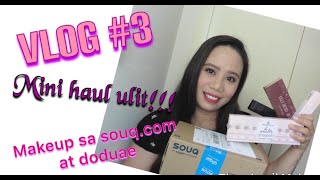 Vlog#3:Mini haul Ulit!!!(mga makeup sa souq.com at doduae)