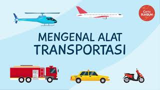 Belajar Mengenal Alat Transportasi | Belajar Nama Kendaraan | Video Animasi Anak | Edukasi Anak