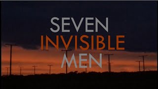 Seven Invisible Men (Dir. Šarūnas Bartas)