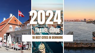 10 Best Cities to Visit in Denmark  2024 |  Denmark Travel Guide #travel #denmark  #travelife #tour