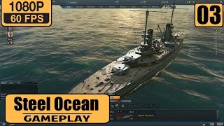 Steel Ocean gameplay walkthrough Part 3 - Tier 4 Battleship: Kaiser -