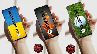 Redmi note 11T vs Realme 8S vs Lava Agni | Comparison