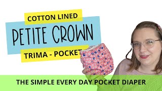 A Quick Look at The Petite Crown Trima