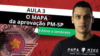 🚔🚨 [Missão PM] #03 O MAPA para ser APROVADO na PM-SP 2024 | por Leandro Fajan