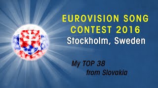 Eurovision 2016: My TOP 38 (so far) SLOVAKIA