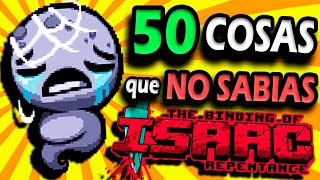 ✅50 COSAS que NO SABÍAS de THE BINDING OF ISAAC REPENTANCE✅